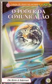 O poder da comunicação - Do livro a internet